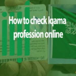 How to Check Iqama Profession Online