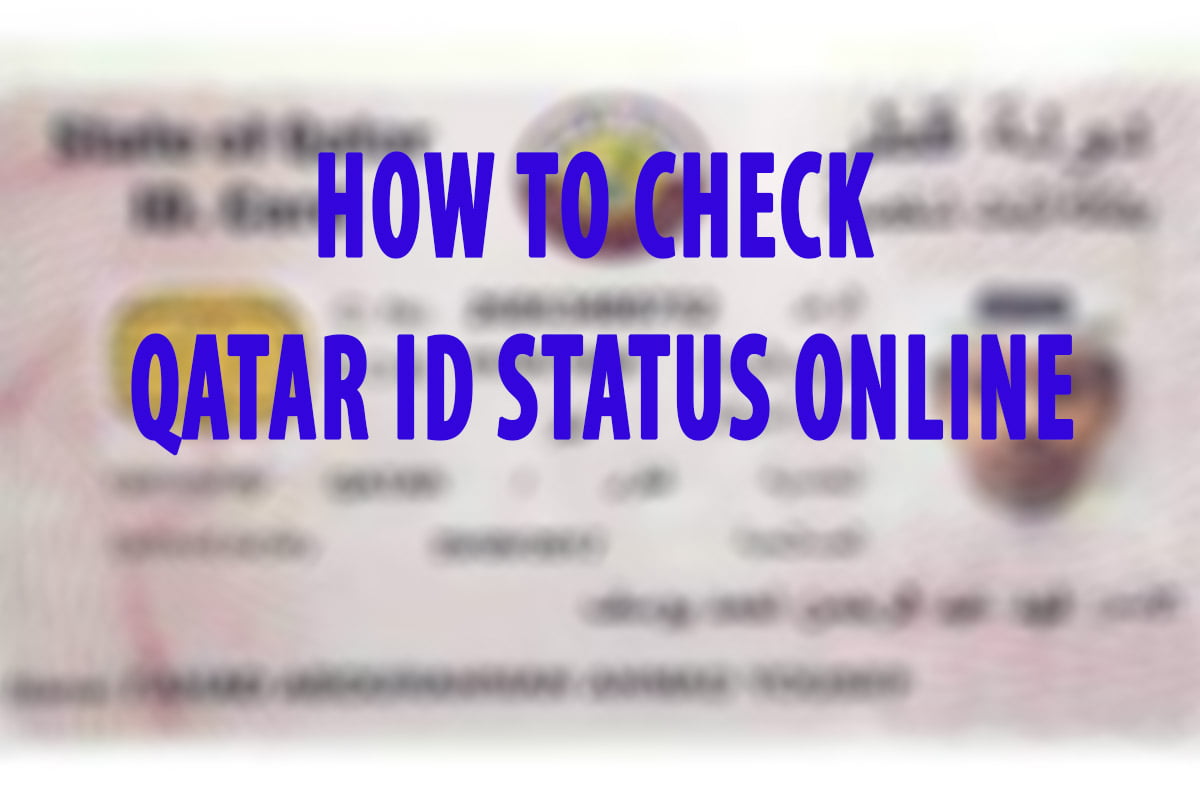 How to Check Qatar ID Status Online MOI